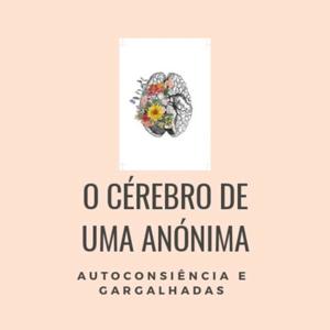 O cerebro de uma anónima