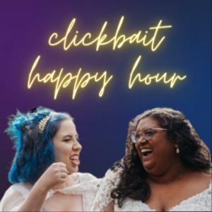 Clickbait Happy Hour