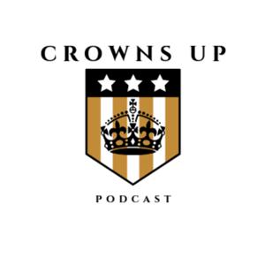 Crowns Up Podcast