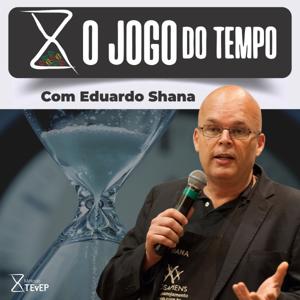 O Jogo do Tempo com Eduardo Shana