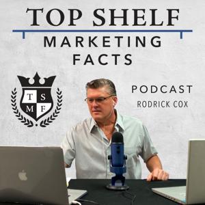 Top Shelf Marketing Facts