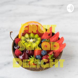 Fruit Salad Delight