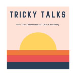 Tricky Talks