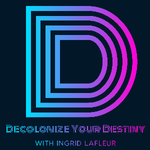 Decolonize Your Destiny by Detroit is Different