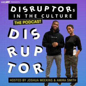 Disruptors in the Culture