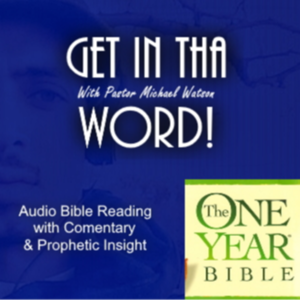 Get in tha WORD | Audio Bible Daily