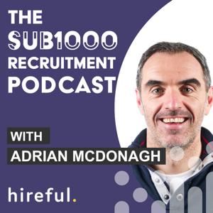 The SUB1000 Recruitment Podcast