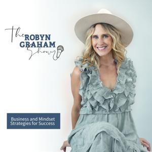 The Robyn Graham Show - Success without Social - Life and Business Growth Strategies for Christian Women by Robyn Graham - Business Growth Strategist and Coach for Christian Entrepreneurs and Small Business Owners