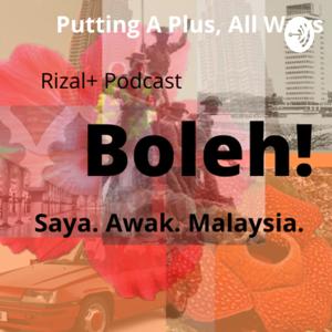 Rizal+ Podcast (Boleh!, Pramana Arthi Kata, Gado-Gado)