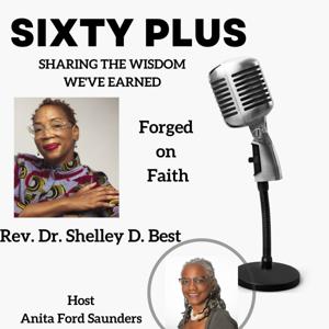 Sixty Plus: Sharing the Wisdom We've Earned