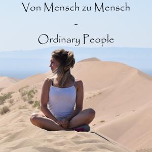 Von Mensch zu Mensch - Ordinary People