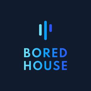 Bored House Radio