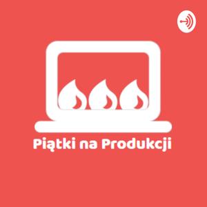 Piątki Na Produkcji