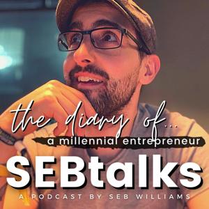 SEBtalks: The Diary of a Millennial Entrepreneur