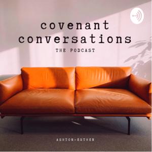 Covenant Conversations