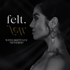 FELT by Brittany Mondido : The Pulse of The Planet