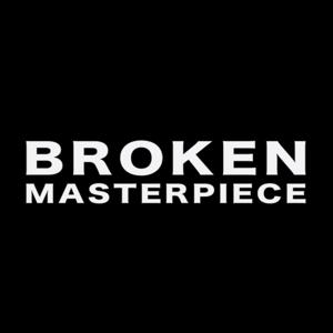 Broken Masterpiece