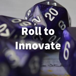 Roll to Innovate