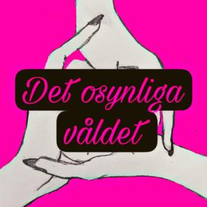 Det osynliga våldet