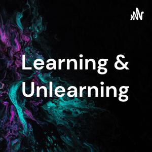 Learning & Unlearning