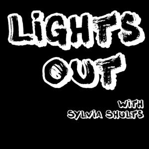 Lights Out With Sylvia Shults