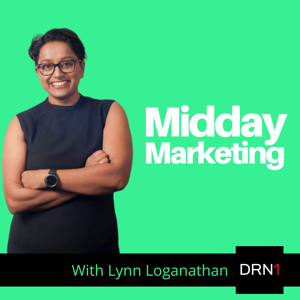 Midday Marketing With Lynn by DRN1