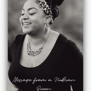 Message from a Nubian Queen