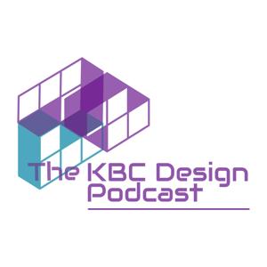 The KBC Design Podcast