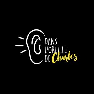 Dans l'oreille de Charles