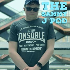 The Sammy J Pod
