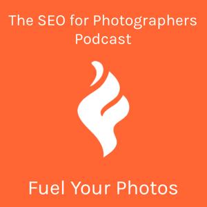 SEO for Photographers by Fuel Your Photos