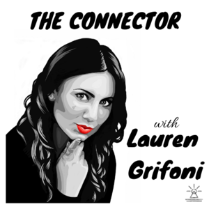 The Connector - with Lauren Grifoni