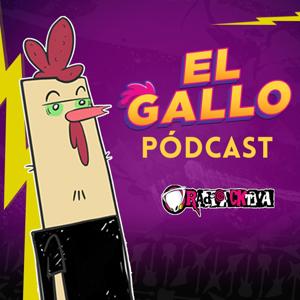 El Gallo Pódcast by Radioacktiva y Caracol Pódcast