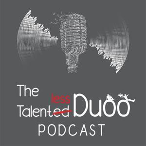 The Talentless Duoo