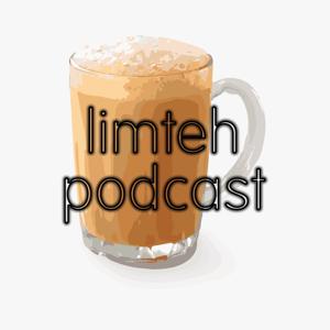 Lim Teh Podcast