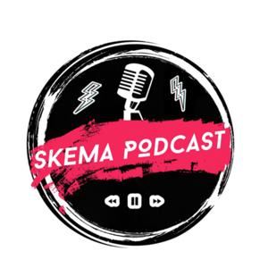 SKEMA PODCAST