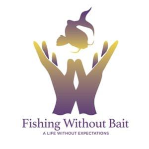 Fishing Without Bait: A Full Impact Mindfulness Podcast