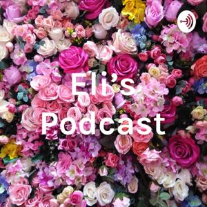 Eli's Podcast