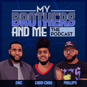 My Brothers and Me: The Podcast