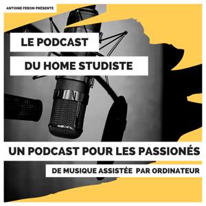 Le podcast du home studiste