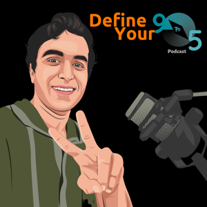 Define Your Nine to Five Podcast