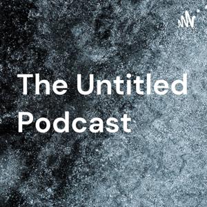 The Untitled Podcast