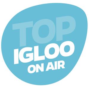 Igloo On Air - Le mag de l'habitat