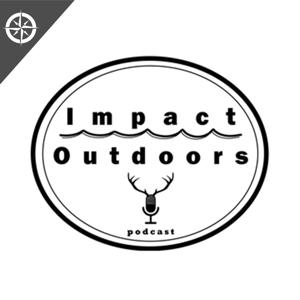 Impact Outdoors Podcast by Derek York