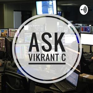 Ask Vikrant C.