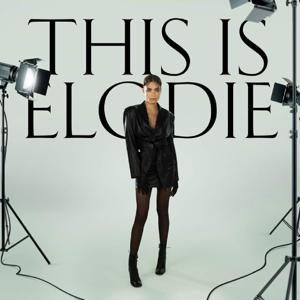 THIS IS ELODIE....Elodie