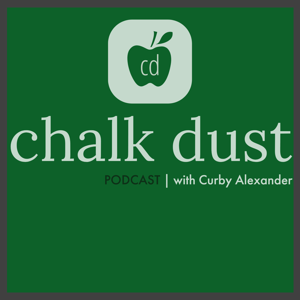 Chalk Dust Podcast