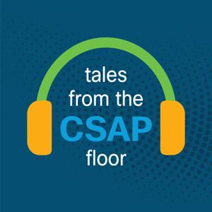 Tales From The CSAP Floor