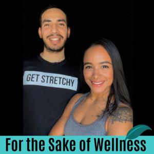 For the Sake of Wellness