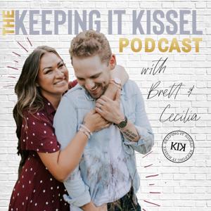 Keeping It Kissel - The Podcast